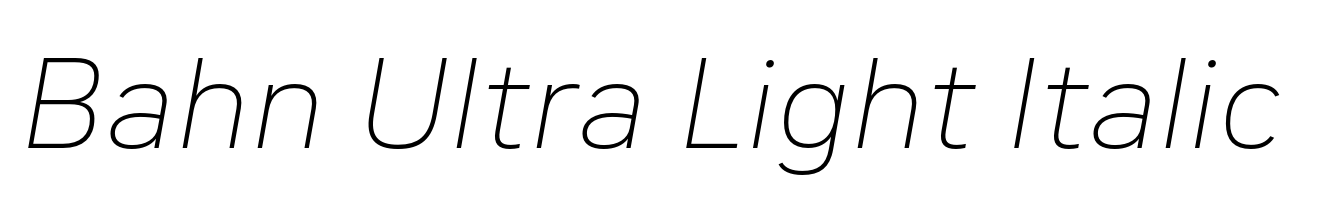 Bahn Ultra Light Italic